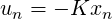 un = - Kxn
          