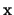 ${\rm x}$