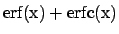 ${\rm erf(x) + erfc(x)}$