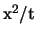 ${\rm x^2/t}$