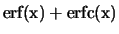 ${\rm erf(x) + erfc(x)}$