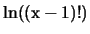 ${\rm ln( (x-1)!) }$
