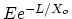 $E e^{-L/X_o}$