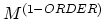 $M^{(1-ORDER)}$