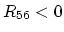 $R_{56}<0$