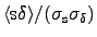 ${\rm\langle s \delta \rangle/(\sigma_s\sigma_\delta)}$