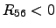 $R_{56}<0$