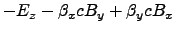 $\displaystyle -E_z - \beta_x c B_y + \beta_y c B_x$
