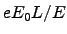 $e E_0 L/E$