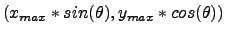 $(x_{max}*sin(\theta), y_{max}*cos(\theta))$