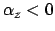 $\alpha_z<0$