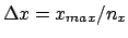 $\Delta x = x_{max}/n_x$