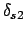 $\delta_{s2}$
