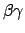 ${\rm\beta\gamma}$