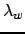 $\lambda_w$
