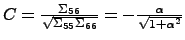 $ C =
\frac{\Sigma_{56}}{\sqrt{\Sigma_{55}\Sigma_{66}}} =
-\frac{\alpha}{\sqrt{1+\alpha^2}}$