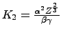 $K_2 = \frac{\alpha^2
Z^\frac{2}{3}}{\beta\gamma}$