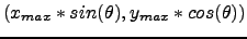 $(x_{max}*sin(\theta), y_{max}*cos(\theta))$