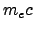$m_{e}c$