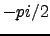$-pi/2$