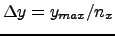 $\Delta y = y_{max}/n_x$