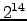 ${\rm 2^{14}}$