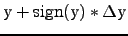 ${\rm y+sign(y)*\Delta y}$