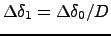 $\Delta\delta_1 = \Delta\delta_0/D$
