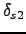 $\delta_{s2}$