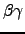 $\beta\gamma$