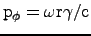 ${\rm p_\phi = \omega r \gamma/c}$
