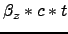 $\beta_z*c*t$